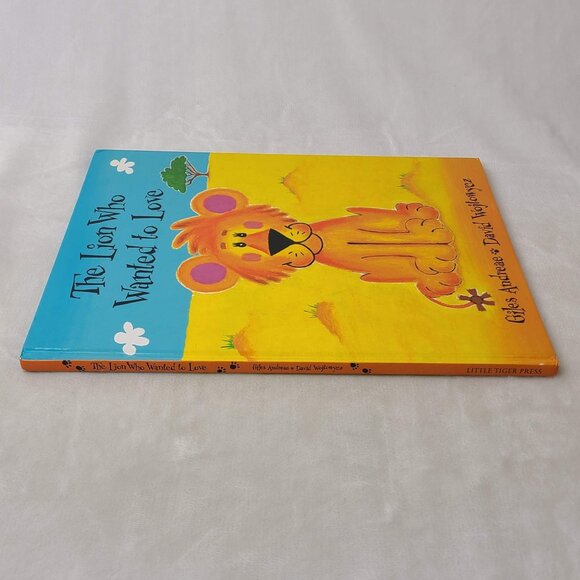 The Lion Who Wanted To Love Hardcover Book Giles Andreae 1998 - Picture 8 of 8